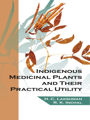 cover image of Indigenous Medicinal Plants and Their Practical Utility